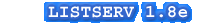LISTSERV(R)